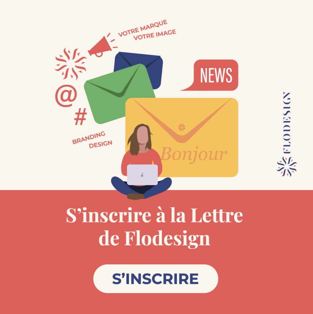 S'inscrire à la newsletter de Flodesign, les bons plans et l'actualité !